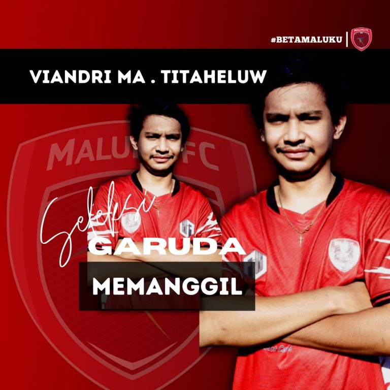 Bukan Kaleng-Kaleng, Satu Pemain Maluku FC, Dipanggil PSSI untuk Mengikuti Seleksi Timnas